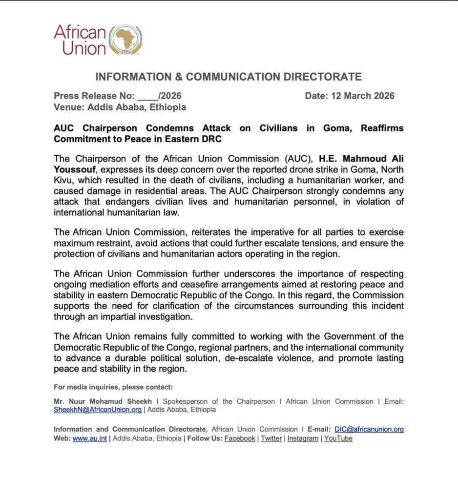 Statement by the AUC Chairperson of the H.E. Mahmoud Ali Youssouf, expressing deep concern over the reported drone strike in Goma, North Kivu